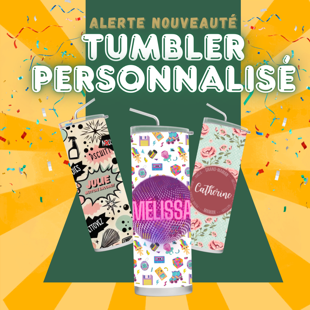 Tumblers personnalisés – Créés juste pour vous!